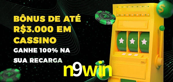 n9win melhor bônus de depósito